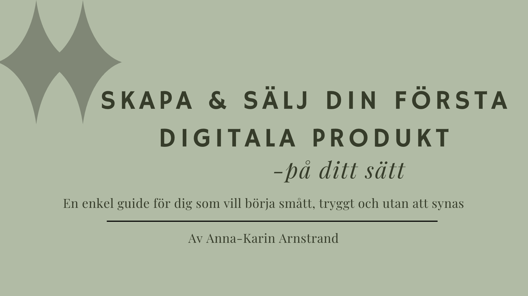 Skapa & sälj din första digitala produkt